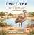 Emu Elaine - Don't Complain...
