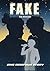 Fake: Not A Love Song (MM P...