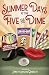 Summer Days at the Five and Dime by Annette L Grunseth Summer Days at the Five and Dime by Annette L Grunseth