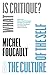 "What Is Critique?" and "Th...