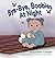 Bye-Bye, Boobies at Night: A Rhyming Night Weaning Story for Breastfeeding Toddlers (Little Goodbyes)