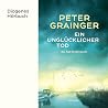 Ein unglücklicher...