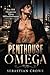 PENTHOUSE OMEGA: Eine MM Om...