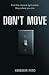 Don't Move