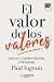 El valor de los valores: Im...