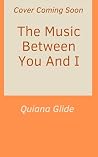 The Music Between...