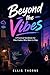 Beyond the Vibes: A Practic...