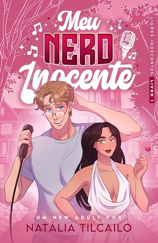 Meu Nerd Inocente: Série Lições Indecentes - Livro 1 (Portuguese Edition)