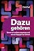 Dazugehören: Warum wir ande...