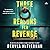 Three Reasons for Revenge