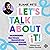 Let's talk about it!: Mit Kindern offen über Körper, Sexualität und Beziehungen sprechen | Ein zeitgemäßer Ratgeber für Eltern von der bekannten Familien-Expertin