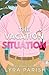 The Vacation Situation: a s...