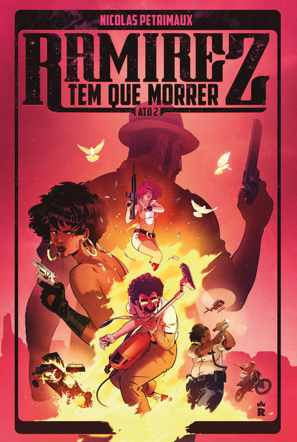 Ramirez Tem Que Morrer - Ato 2