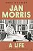 Jan Morris: A Life