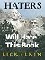 Haters: Will Hate This Book