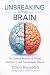 Unbreaking the Brain: The N...
