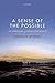 A Sense of the Possible: The Horizons of Visual Experience