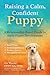 Raising a Calm, Confident P...