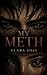 My Meth (Into Her House Book 1)