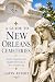 A Guide to New Orleans Ceme...