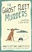 The Ghost Fleet Murders: A Homefront Sleuths Mystery (The Homefront Sleuths Cozy Mystery Series Book 11)