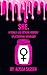 She. by Alyssa Sassen