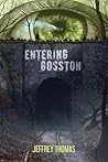 Entering Gosston