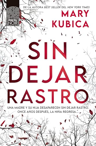Sin dejar rastro: Best seller del New York Times con más de un millón de ejemplares vendidos (Spanish Edition)