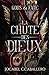 Gods & Fate - 3. La chute des dieux (French Edition)
