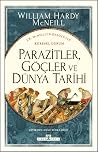 Parazitler, Göçle...