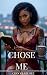 Chose Me: An Emotional and ...