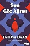 Son Göz Ağrısı (Turkish Edition)