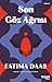 Son Göz Ağrısı by Fatima Daas