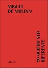Miguel de Molina....