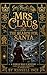 Mrs Claus and the Search fo...