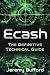 Ecash: The Definitive Techn...