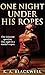 ONE NIGHT UNDER HIS ROPES