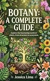 Botany: A Complet...