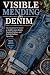 Visible Mending for Denim: ...
