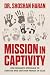 Mission in Captivity by Dr. Shoshan Haran
