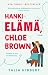 Hanki elämä, Chloe Brown (The Brown Sisters, #1)
