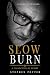 Slow Burn: Dark, addictive ...