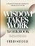 Straightforward Insights Knowledge From Wisdom Takes Work by Fred Steele