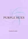 Book cover for PURPLE HUES: POETRY COLLECTION