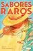 Sabores Raros by Ram V.