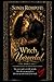 Witch, Unraveled by Sonia Rompoti