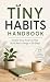 Tiny Habits Handbook: Simpl...