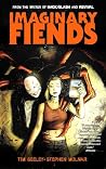 Imaginary Fiends