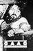 GAAG: The Guerrilla Art Action Group: 1969–1976: A Selection
