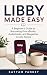 Libby Made Easy: A Beginner’s Guide to Borrowing Free eBooks, Audiobooks, and Magazines on Any Device